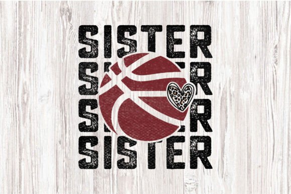 Basketball Sister Graphics for T-Shirt Designs
