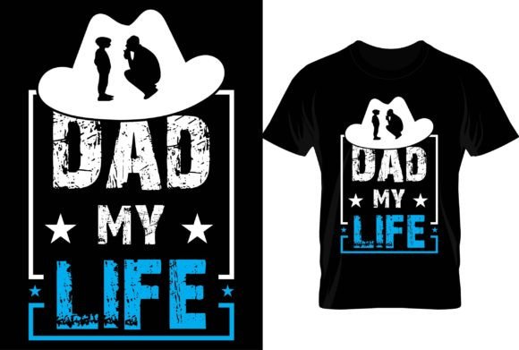 Dad My Life Fathers Day T-Shirt Design Graphics Review