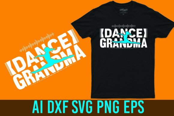 Dance Grandma Svg Vector Graphic for T-Shirt Designs