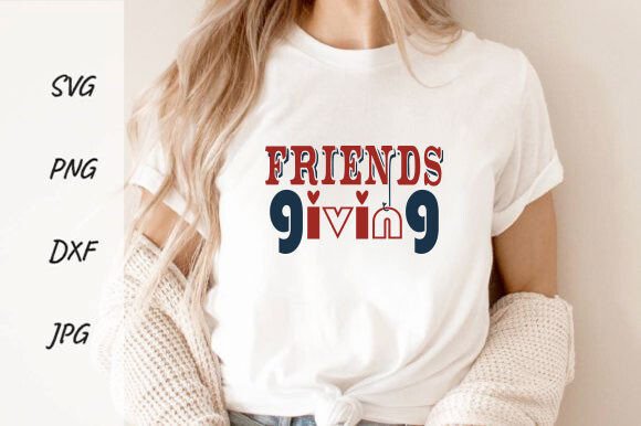 Friendsgiving SVG Graphic for T-Shirt Designs