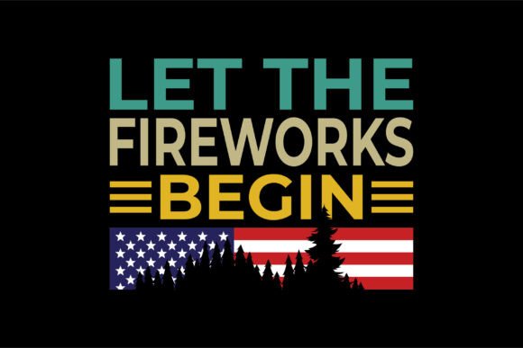 Let the Fireworks Begin 4th of July SVG Review