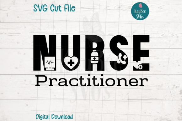 Nurse Practitioner SVG: Graphics & T-Shirt Designs