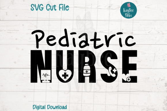 Pediatric Nurse SVG Cut File: Graphics & T-Shirt Designs