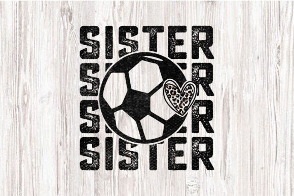 Soccer Sister Sublimation PNG Distressed Review