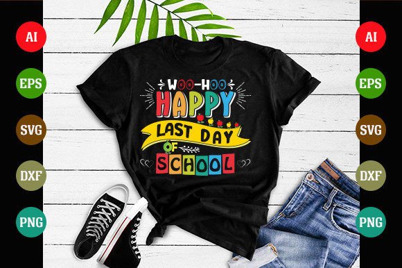 Woo-hoo Happy Last Day of School Graphic Review